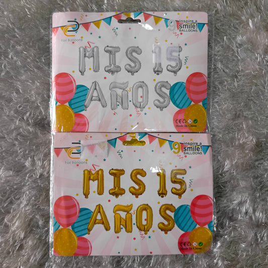 Globos frase Mis 15 Años. 05142