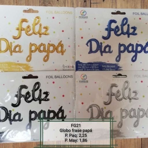 Globos frase Feliz Día Papá. FG21